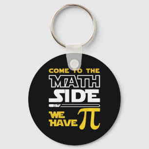 Porte-clés Venez du côté des maths, nous avons Pi Math Pi Day