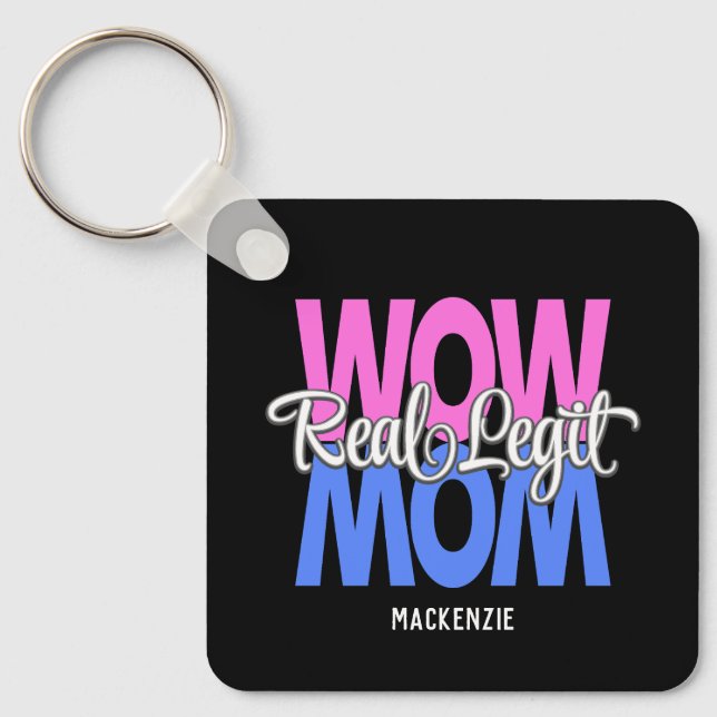 Porte-clés Véritable Legit Wow Maman Imprimer (rose, bleu et  (Recto)