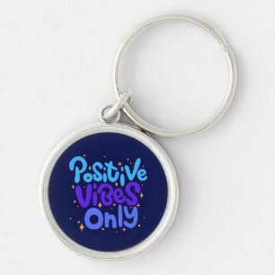 PORTE-CLÉS VIBES POSITIVES CADEAU MAMAN DAD BOSS SISTER FILLE