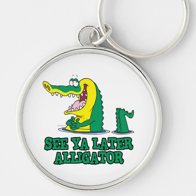 Porte-clés voir plus tard alligator (Devant)
