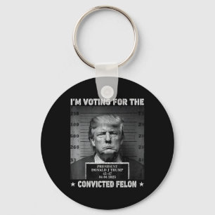 Porte-clés Vote Pour Le Condamné Felon Funny Trump 2024