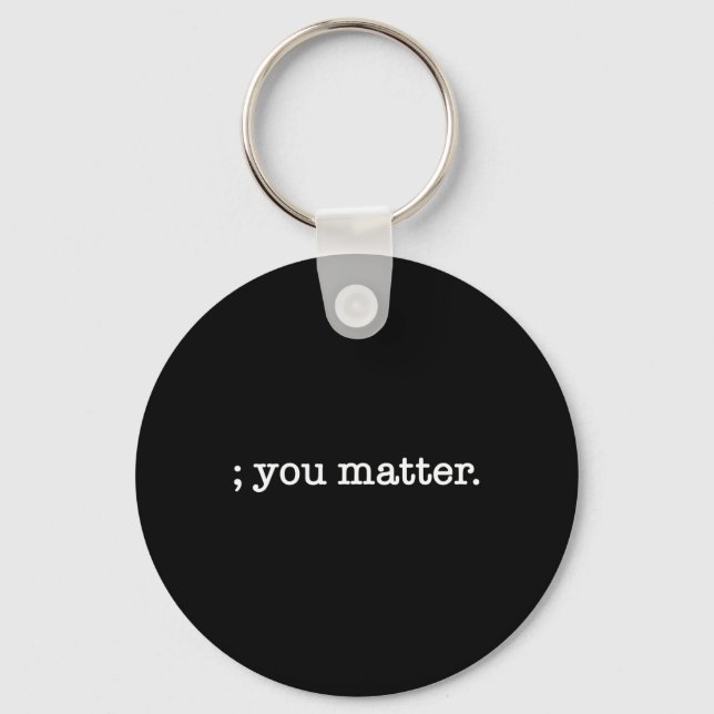 Porte-clés Vous avez de l'importance Semicolon Prévention Sui (Recto)