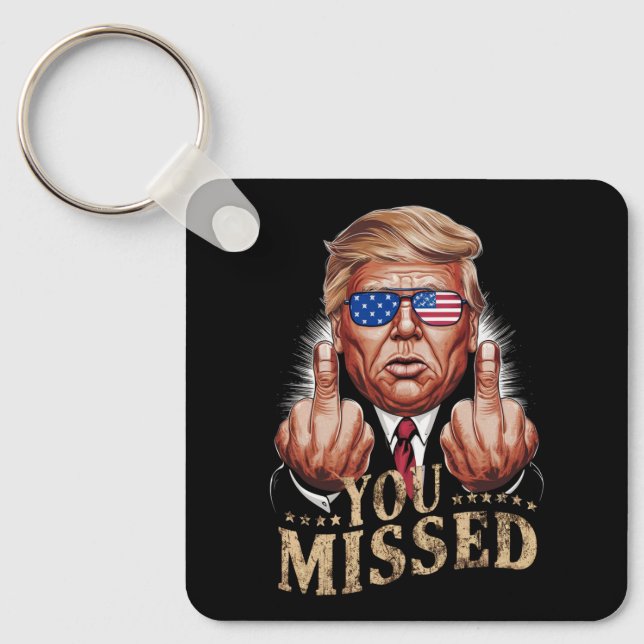 Porte-clés Vous avez manqué l'élection américaine de Donald T (Recto)