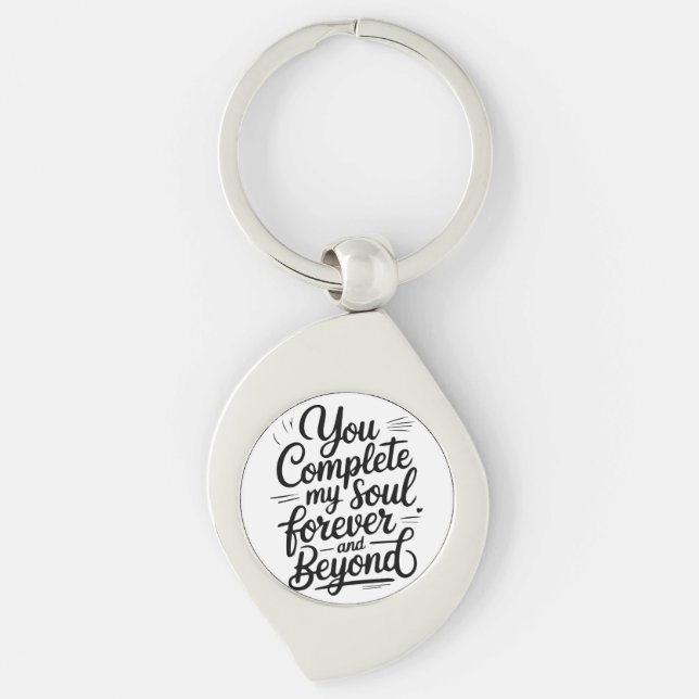 Porte-clés Vous Complétez Mon Âme – Citation d'Amour Éternel  (Devant)
