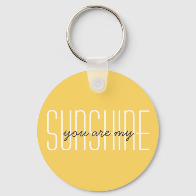 Porte-clés Vous êtes mon soleil Typographie moderne Citation (Recto)