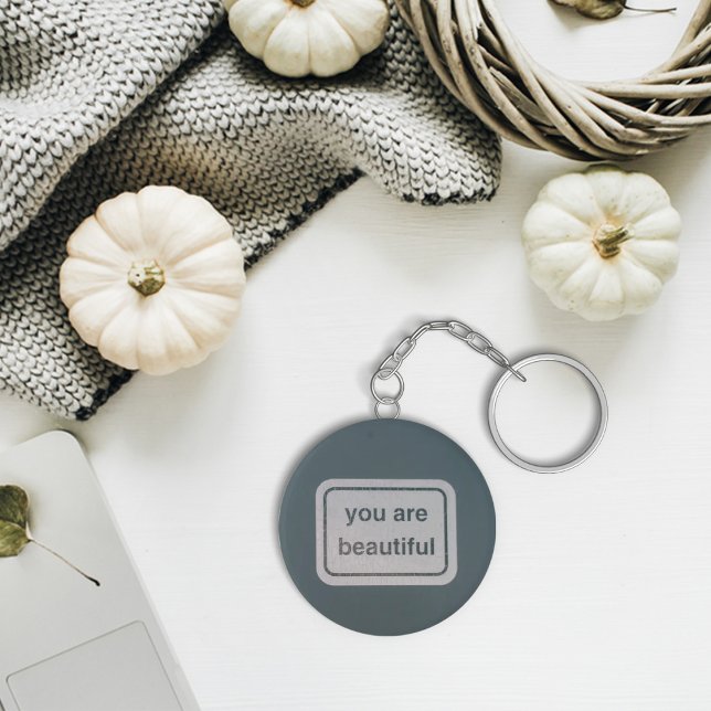 Porte-clés Vous êtes un beau porte - clé texte (You are beautiful text keychain
)