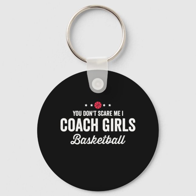 Porte-clés Vous ne me faites pas peur Coach Filles Basketball (Recto)