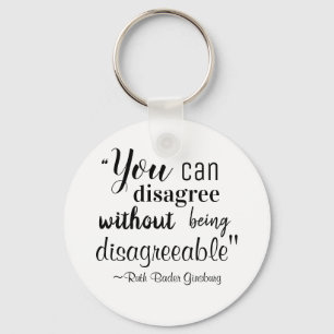 Porte-clés Vous pouvez être en désaccord sans être désagréabl