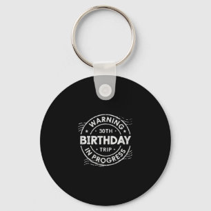 Porte-clés Voyage pour les 30 ans en cours 30 ans