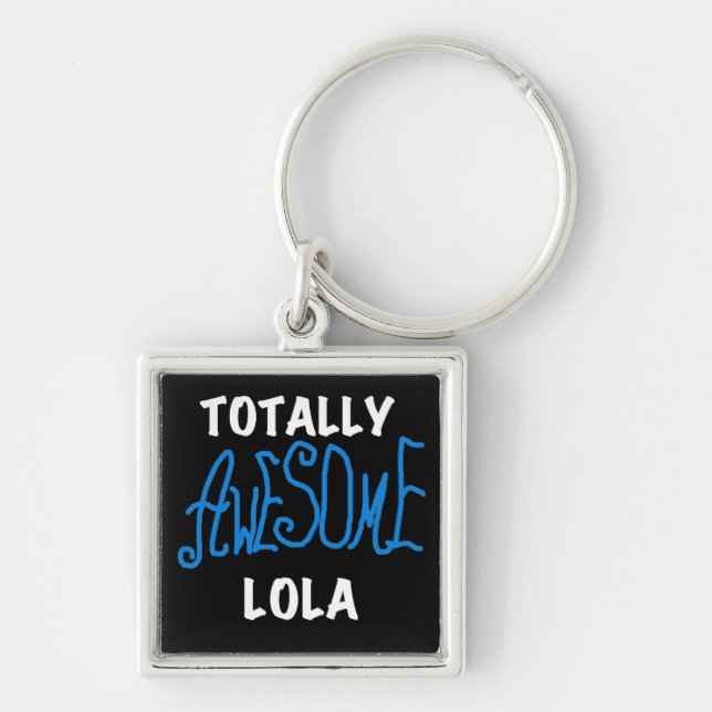 Porte-clés Vraiment génial Lola Blue Tshirts et cadeaux (Devant)