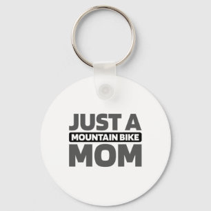 Porte-clés Vtt - Cycliste Juste une maman de vélo de montagne