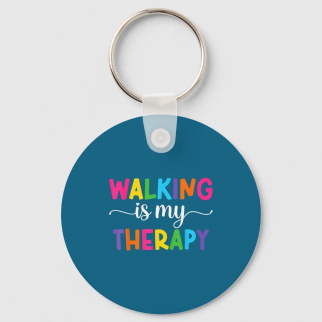 Porte-clés Walking Is My Therapy Funny Walking Quote Men Wome (Recto)
