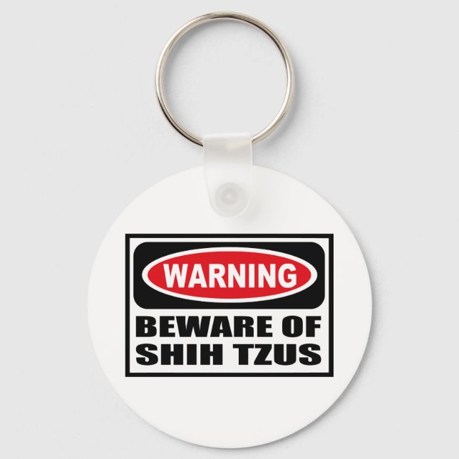 Porte-clés Warning BEWARE OF SHIH TZUS Key Chain (Recto)