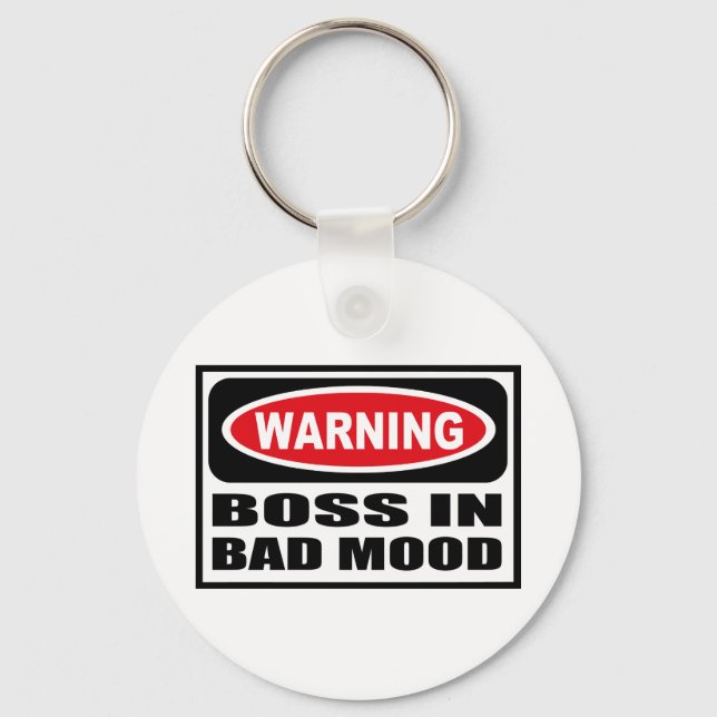 Porte-clés Warning BOSS IN BAD MOOD Key Chain (Recto)