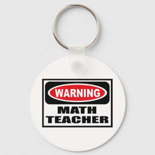 Porte-clés Warning MATH TEACHER Key Chain
