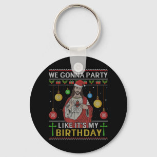 Porte-clés We Gonna Party Like It's My Birthday Jesus Sweater