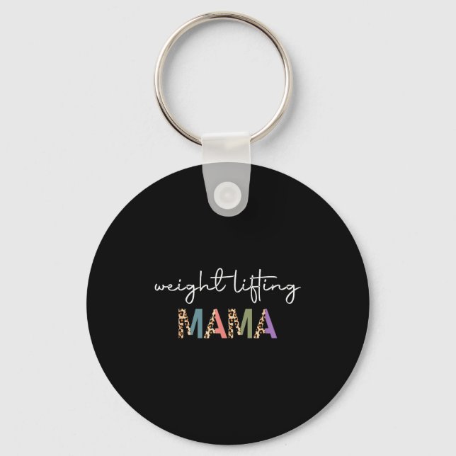 Porte-clés Weightlifting Mama Women Gift - Funny Weightlifter (Recto)