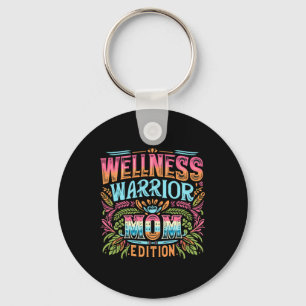 Porte-clés Wellness Warrior Édition Maman