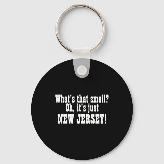 Porte-clés Whats That Smell Oh Its Just New Jersey _1  (Recto)