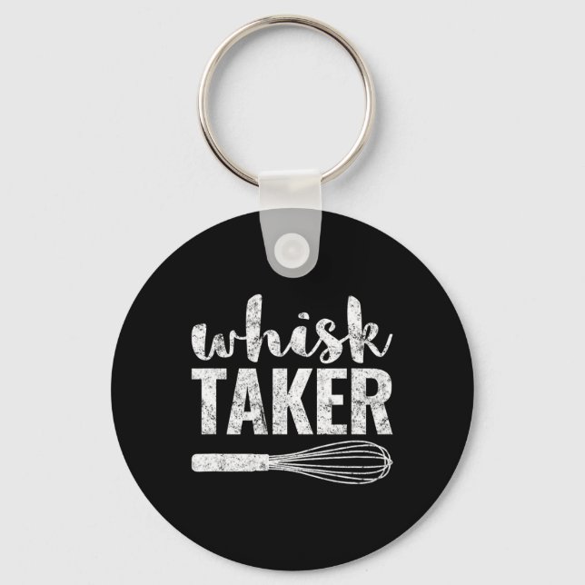 Porte-clés Whisk Taker Funny King Pun Shirt Cadeau (Recto)