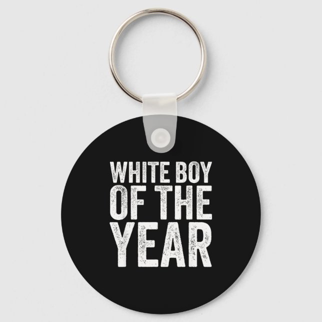 Porte-clés White Boy Of The Year Funny T  (Recto)
