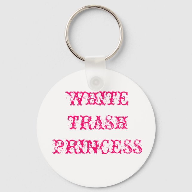 PORTE-CLÉS WHITE TRASH PRINCESS (Recto)