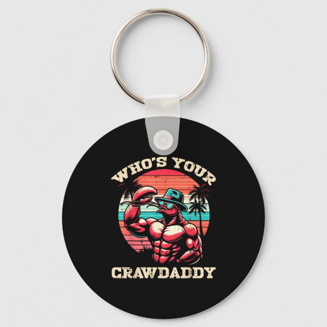Porte-clés Whos Your Crawdaddy Crawfish Retro Crayfish Crawda (Recto)