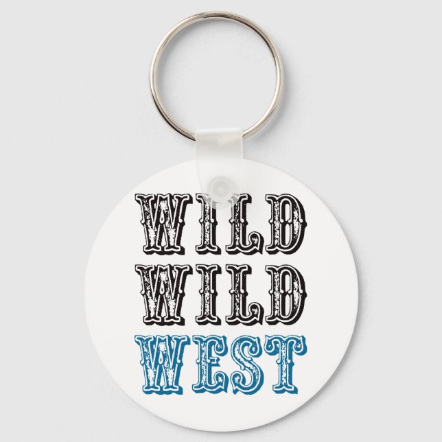 Porte-clés Wild Wild West! - Blue (Recto)