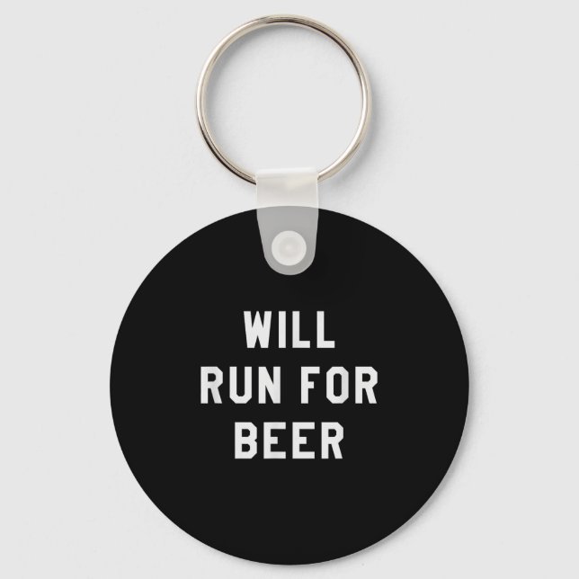 Porte-clés Will Run For Beer Funny Motivational Running Tee  (Recto)