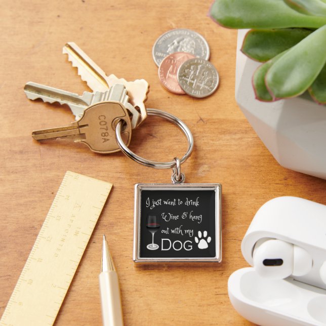 Porte-clés Wine and Hang Out with my Dog Metal Keychain (Bureau)