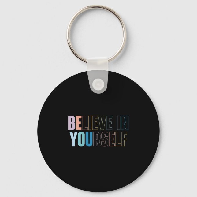 Porte-clés Womens Believe In Yourself Motivational Quote Insr (Recto)