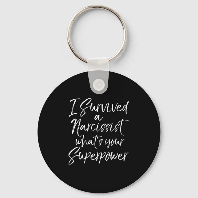 Porte-clés Womens Funny Divorce I Survived A Narcissist What' (Recto)