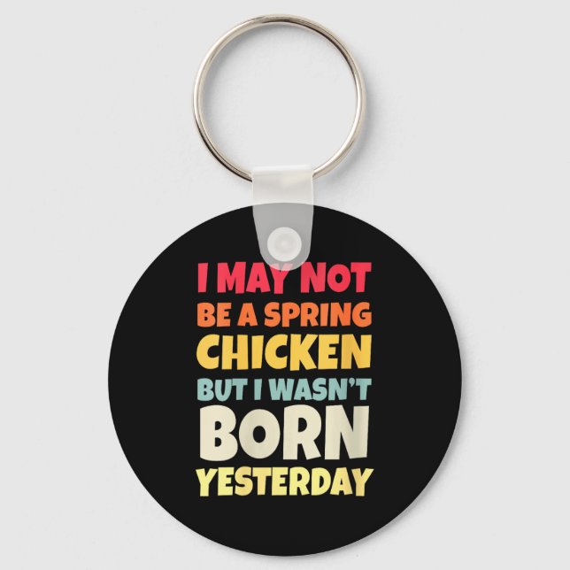 Porte-clés Womens Funny Getting Older Retro Spring Chicken Bi (Recto)