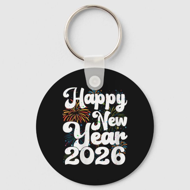 Porte-clés Womens Happy New Year 2026 Nye Fireworks Cool New  (Recto)