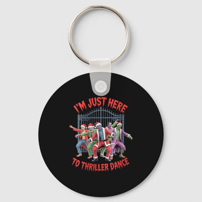 Porte-clés Womens I'm Just Here To Thriller Dance Zombie Chri (Recto)
