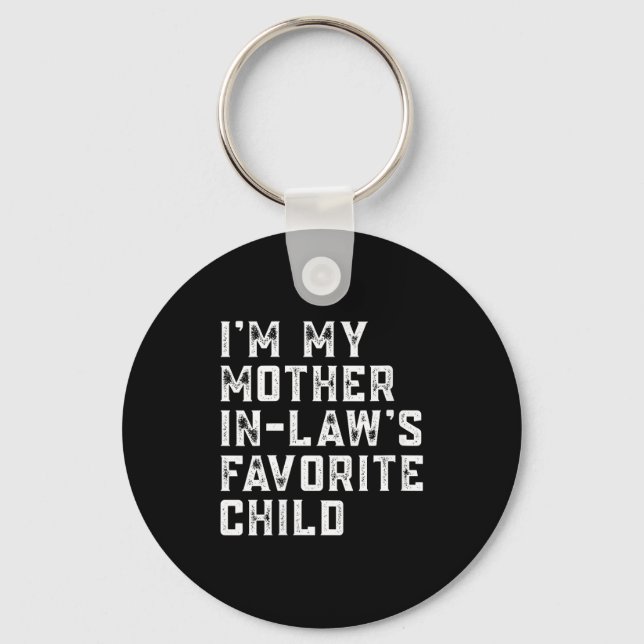 Porte-clés Womens I'm My Mother In Law's Favorite Child Funny (Recto)