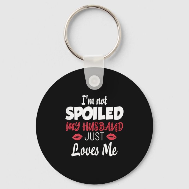 Porte-clés Womens I'm Not Siled My Husband Just Loves Me Sile (Recto)
