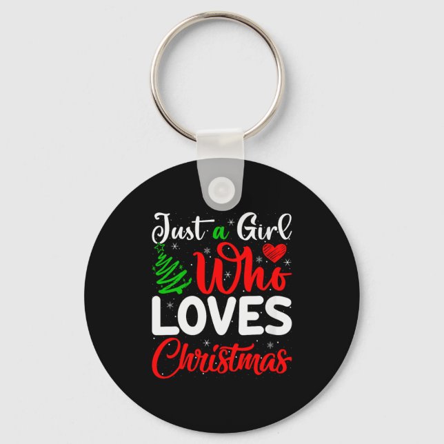 Porte-clés Womens Just A Girl Who Loves Christmas Funny Xmas  (Recto)