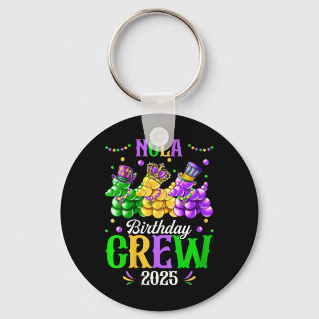 Porte-clés Womens Nola Birthday Crew 2025 New Orleans Mardi G (Recto)