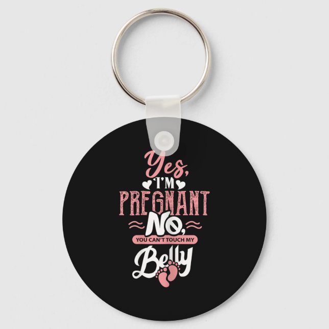 Porte-clés Womens Pregnant Baby Shower Quote. Don't Touch My  (Recto)