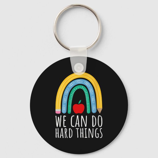 Porte-clés Womens We Can Do Hard Things Motivational Teacher  (Recto)