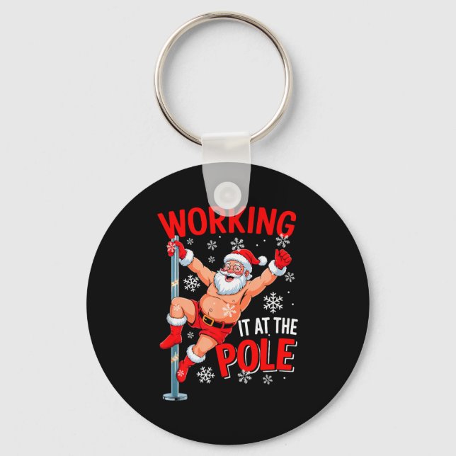 Porte-clés Working At Pole Xmas Santa Dancing Funny Joke Dirt (Recto)