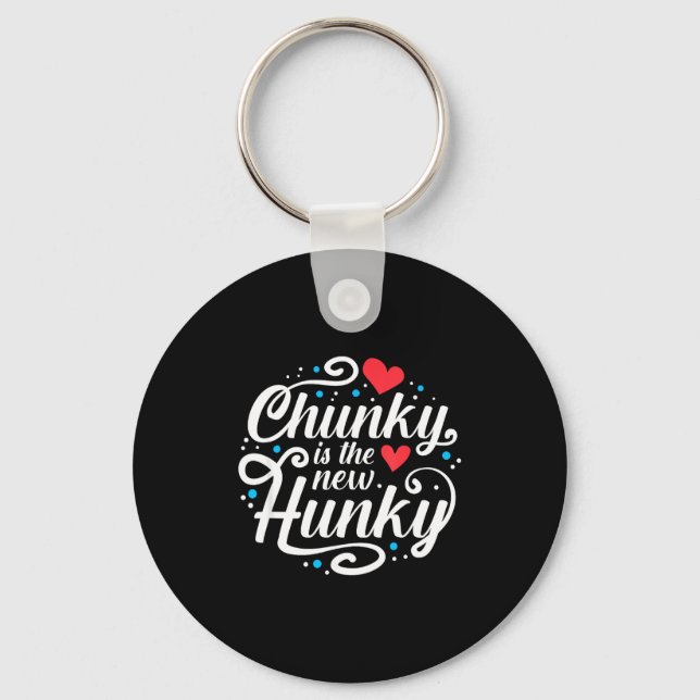 Porte-clés Workout Fitness Funny Chunky Is The New Hunky Grap (Recto)