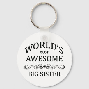 Porte-clés World's Most Awesome Big Sister