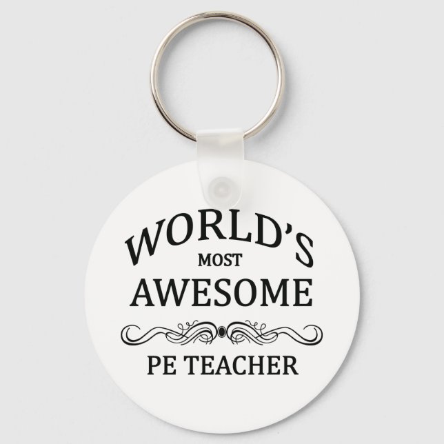 Porte-clés World's Most Awesome PE Teacher (Recto)