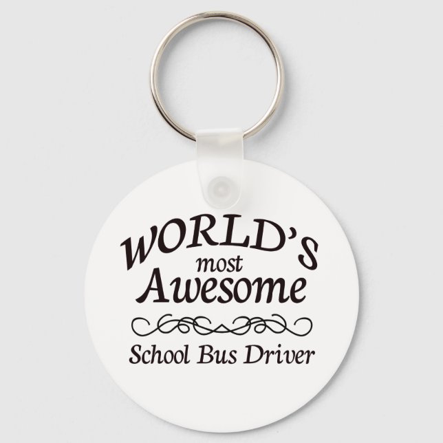 Porte-clés World's Most Awesome School Bus Driver (Recto)