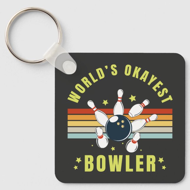 Porte-clés Worlds Okayest Bowler (Recto)