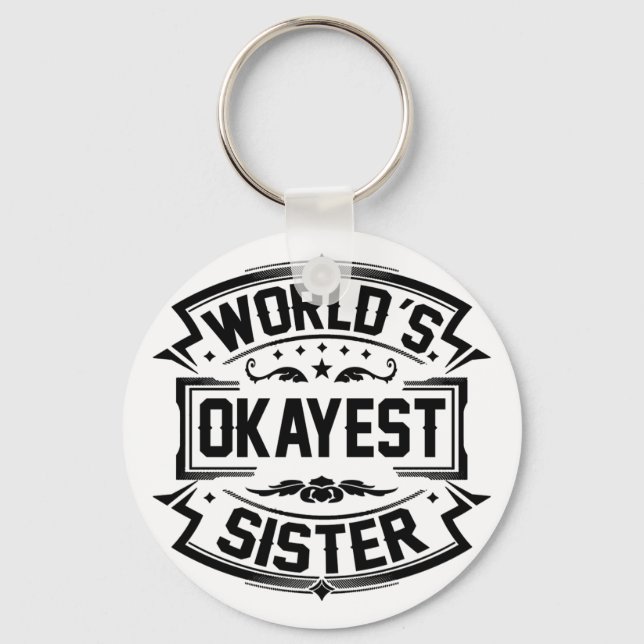 Porte-clés World's Okayest Sister (Recto)