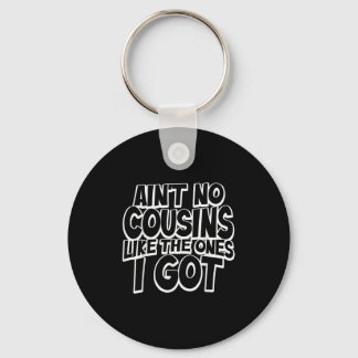Porte-clés Y a pas de cousins comme ceux que j'ai Cousin drôl