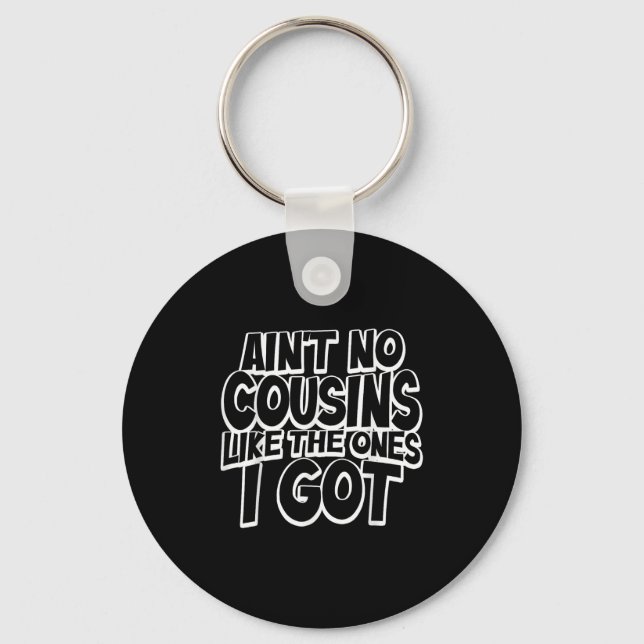 Porte-clés Y a pas de cousins comme ceux que j'ai Cousin drôl (Recto)
